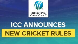 अंतरराष्ट्रीय क्रिकेट में ICC के नए नियम: जानिए क्या बदलेगा अब